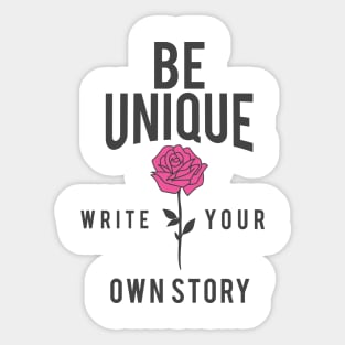 Be Unique! Sticker